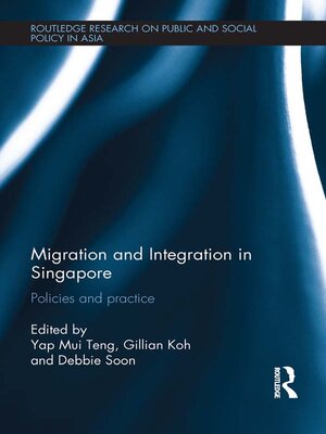 cover image of Migration and Integration in Singapore